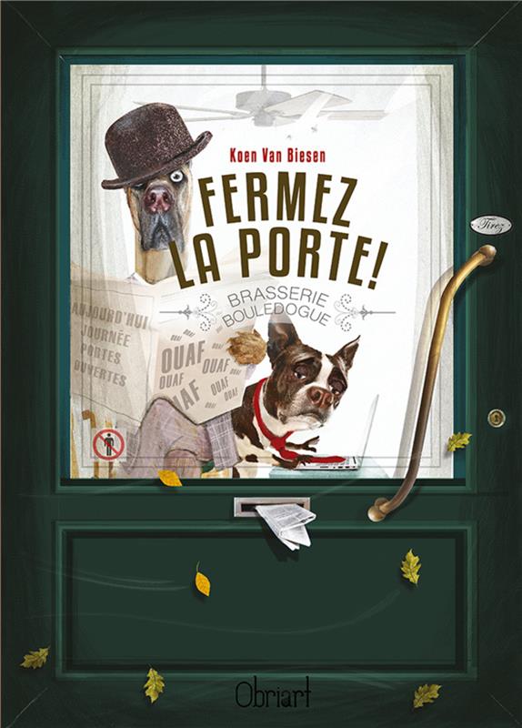 couverture du livre Fermez la porte !
