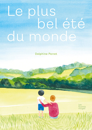 Le plus bel été du monde