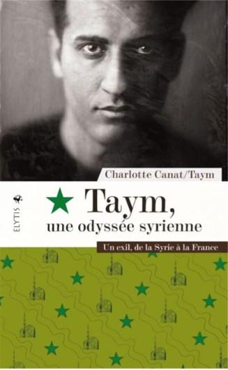 Couverture du livre de Taym, une odyssée syrienne