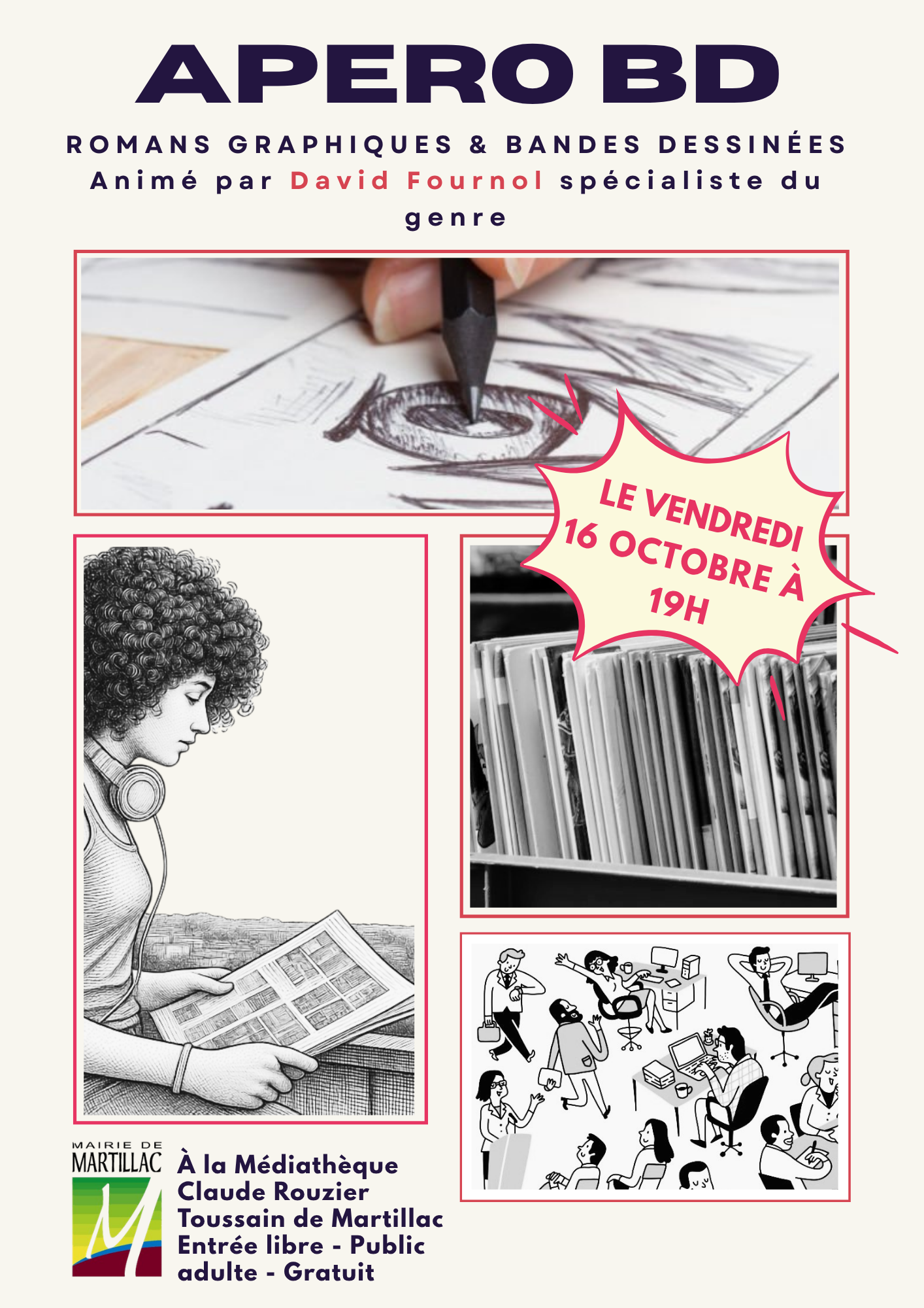 Apéro BD : Romans graphiques et bandes dessinées. Animé par David Fournol, spécialiste du genre. Le vendredi 16 octobre à 19h à la médiathèque Claude Rouzier Toussaint de Martillac. Entrée libre - Public adulte - Gratuit