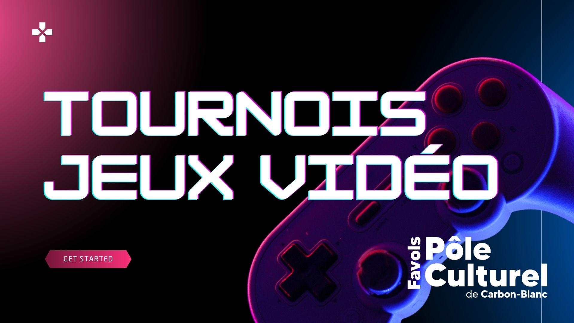 TOURNOI JEUX VIDÉO
