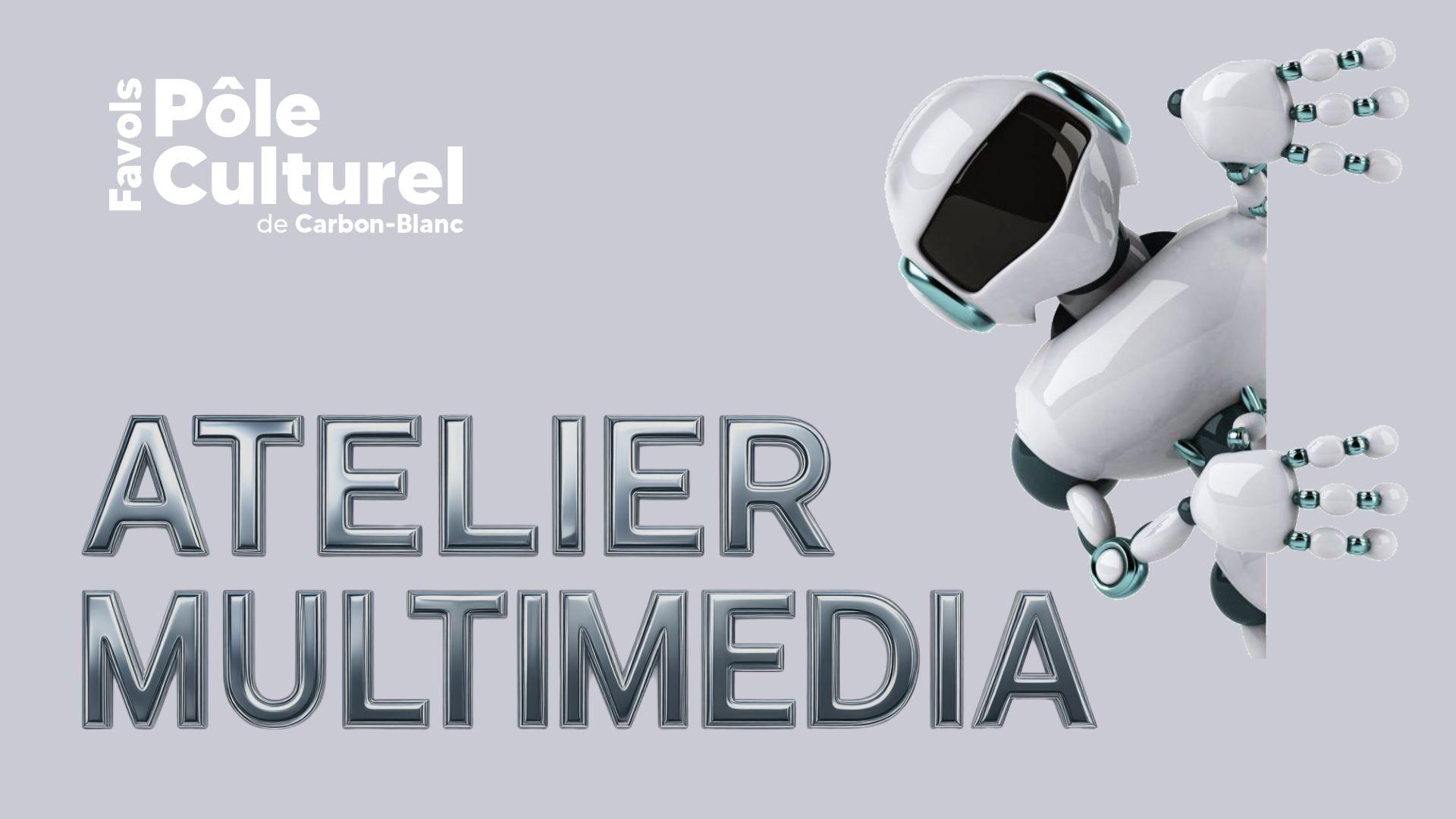 Atelier multimédia saison 2026-2027